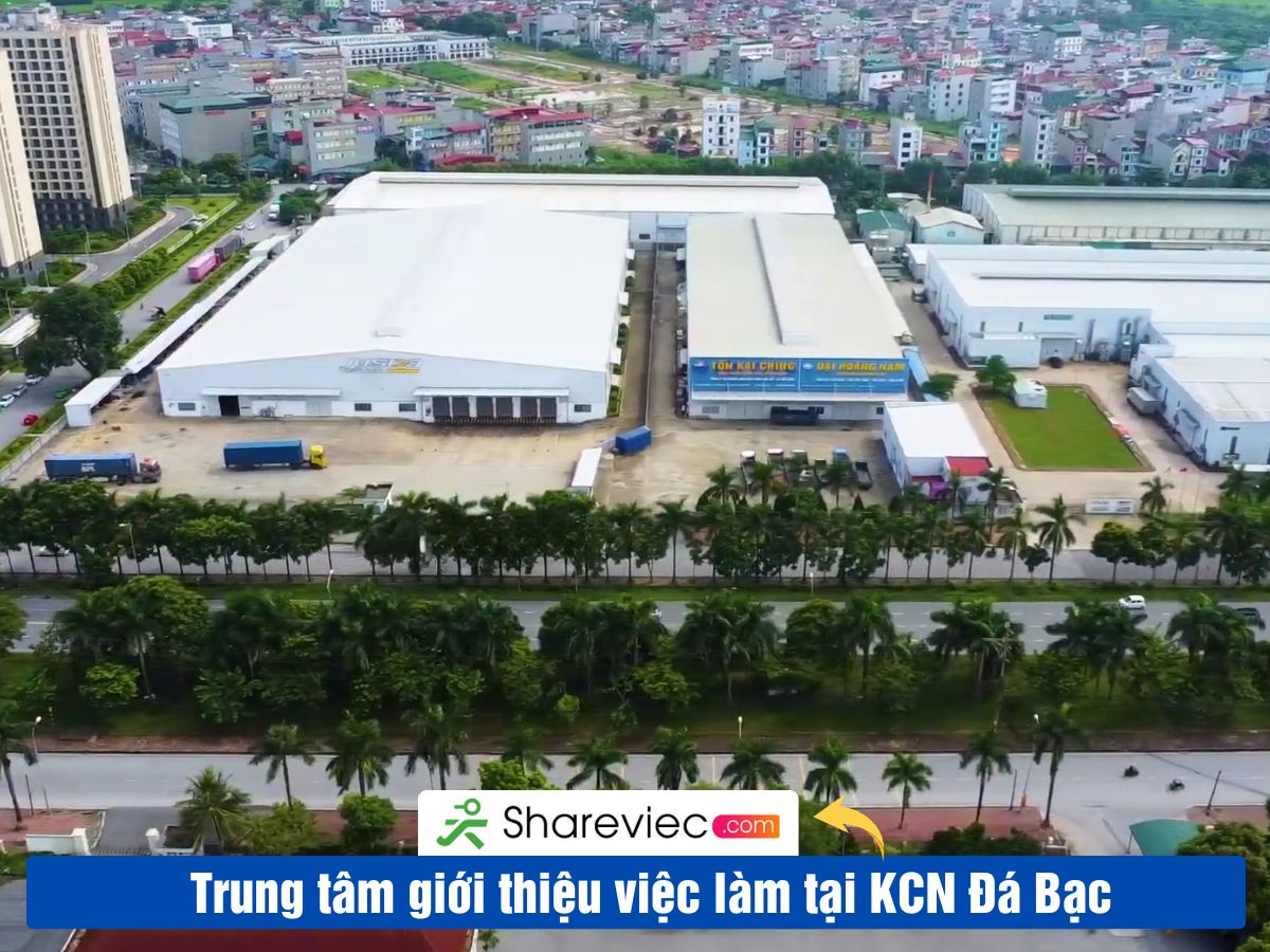 Khu Công Nghiệp ĐÁ BẠC Tuyển Dụng