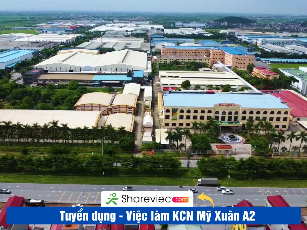 Khu Công Nghiệp MỸ XUÂN A2 Tuyển Dụng