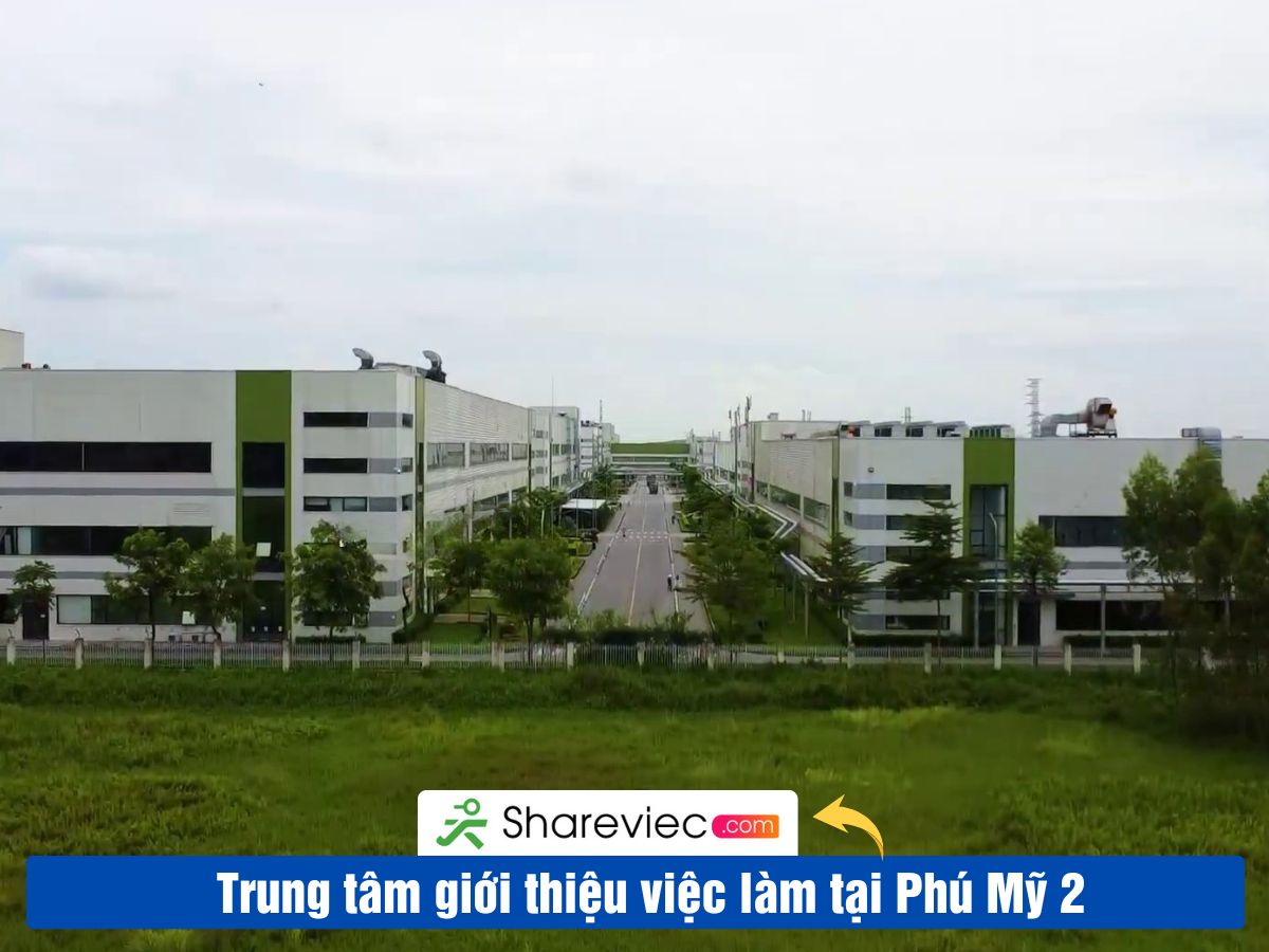 Khu Công Nghiệp PHÚ MỸ 2 Tuyển Dụng