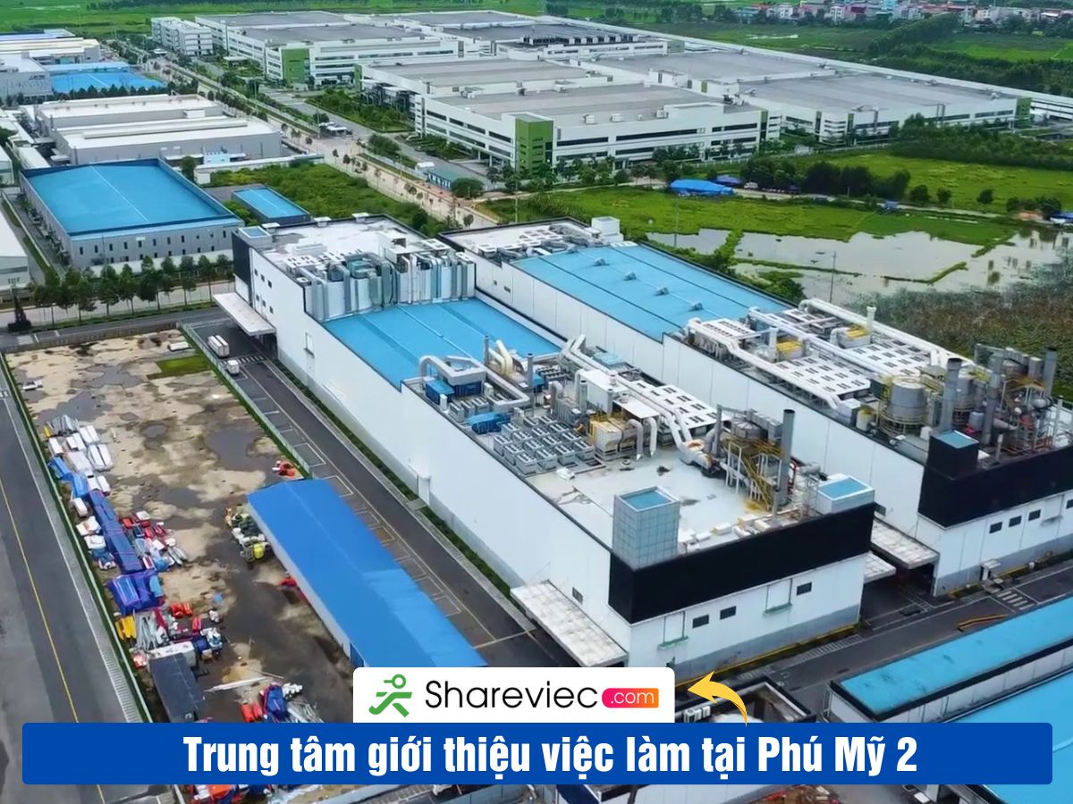 Khu Công Nghiệp PHÚ MỸ 2 Tuyển Dụng