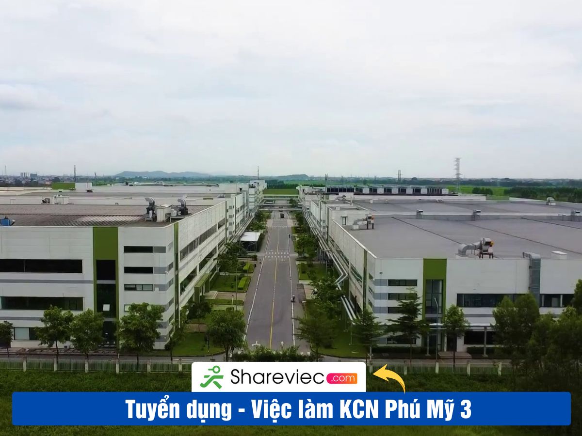 Khu Công Nghiệp PHÚ MỸ 3 Tuyển Dụng