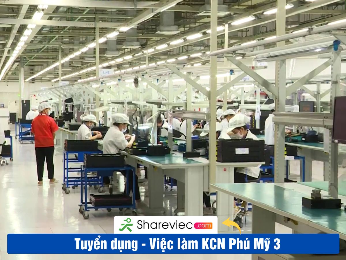 Khu Công Nghiệp PHÚ MỸ 3 Tuyển Dụng